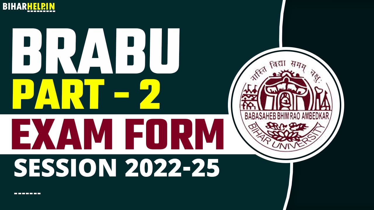 BRABU-Part-2-Exam-Form-2022-25
