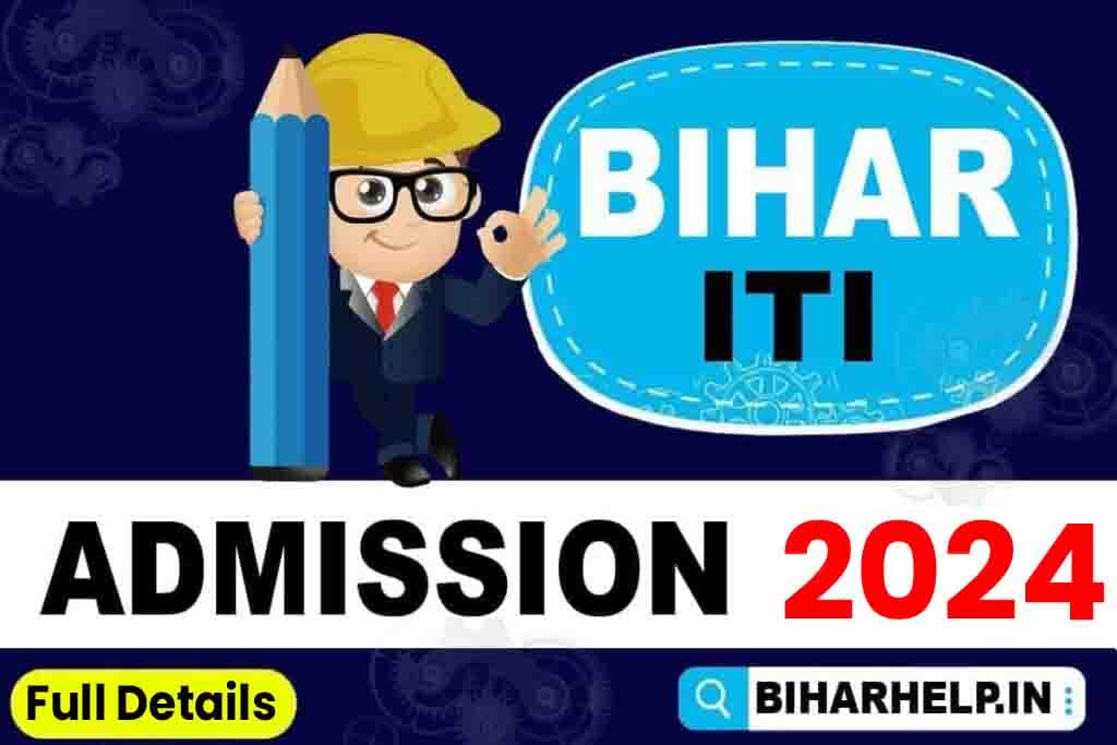 Bihar ITI Admission 2024