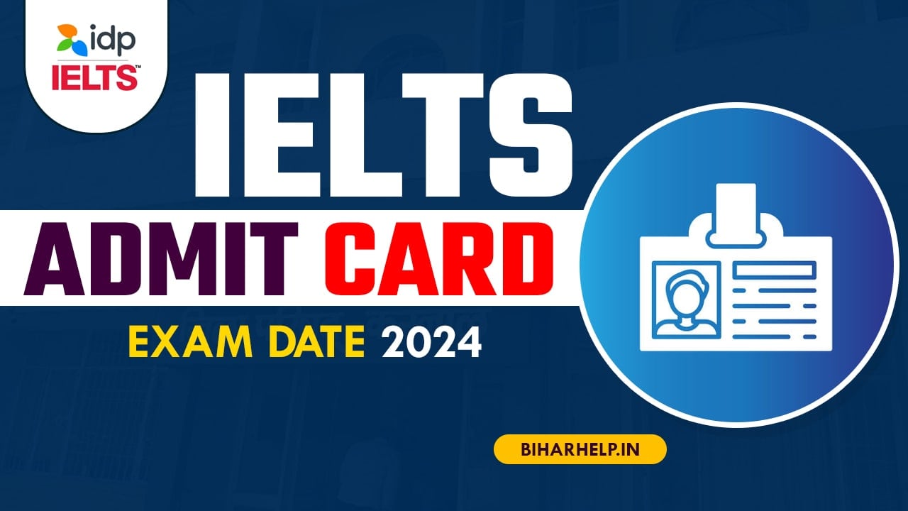 IELTS Admit Card 2024