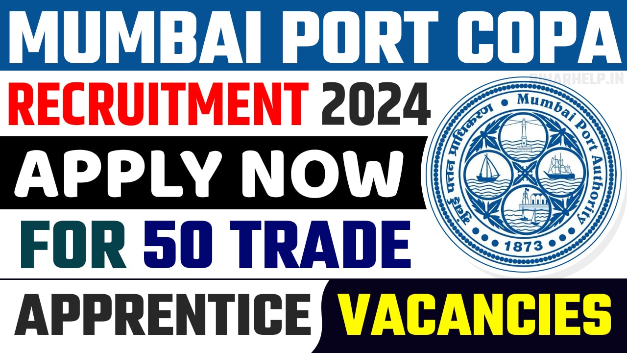Mumbai Port COPA Recruitment 2024