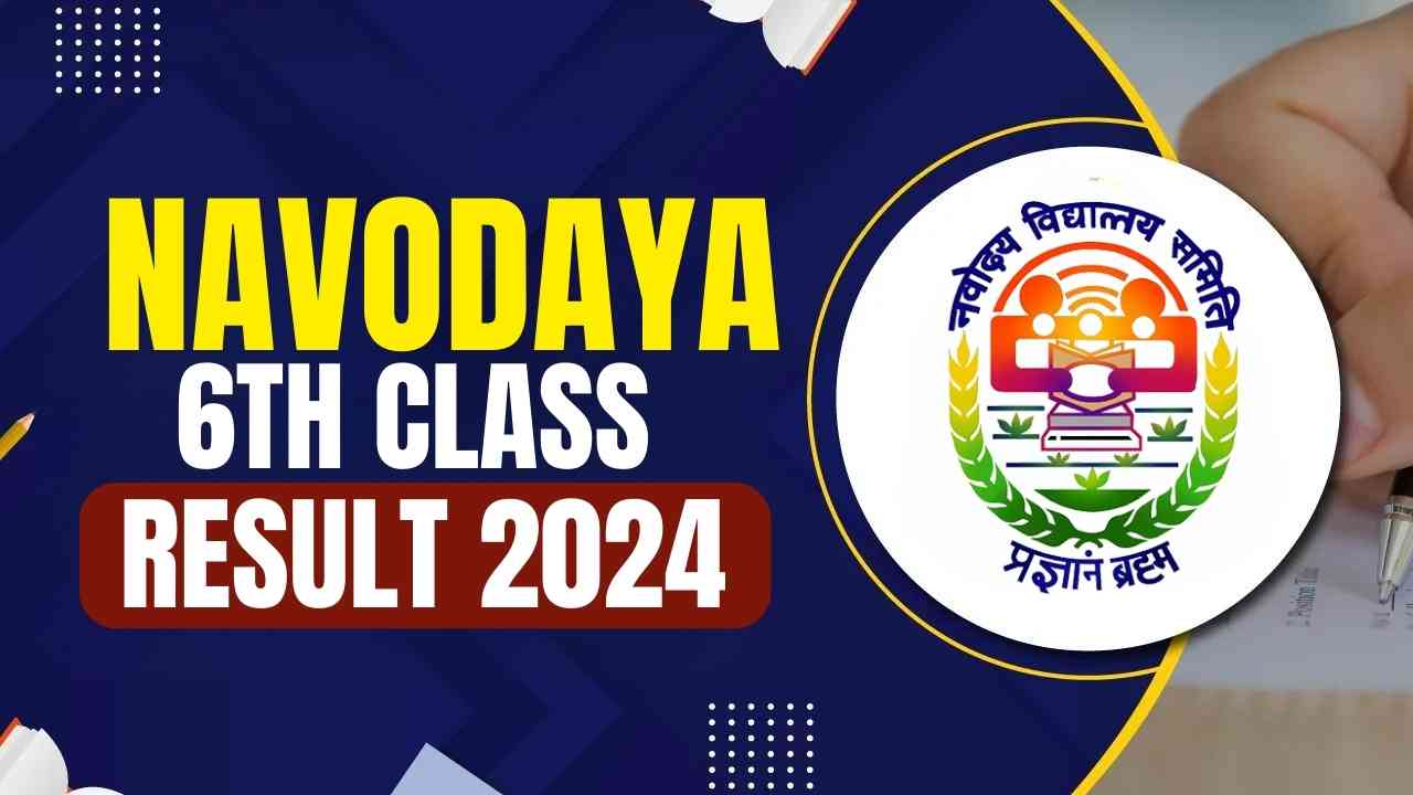 Navodaya 6th Class Result 2024
