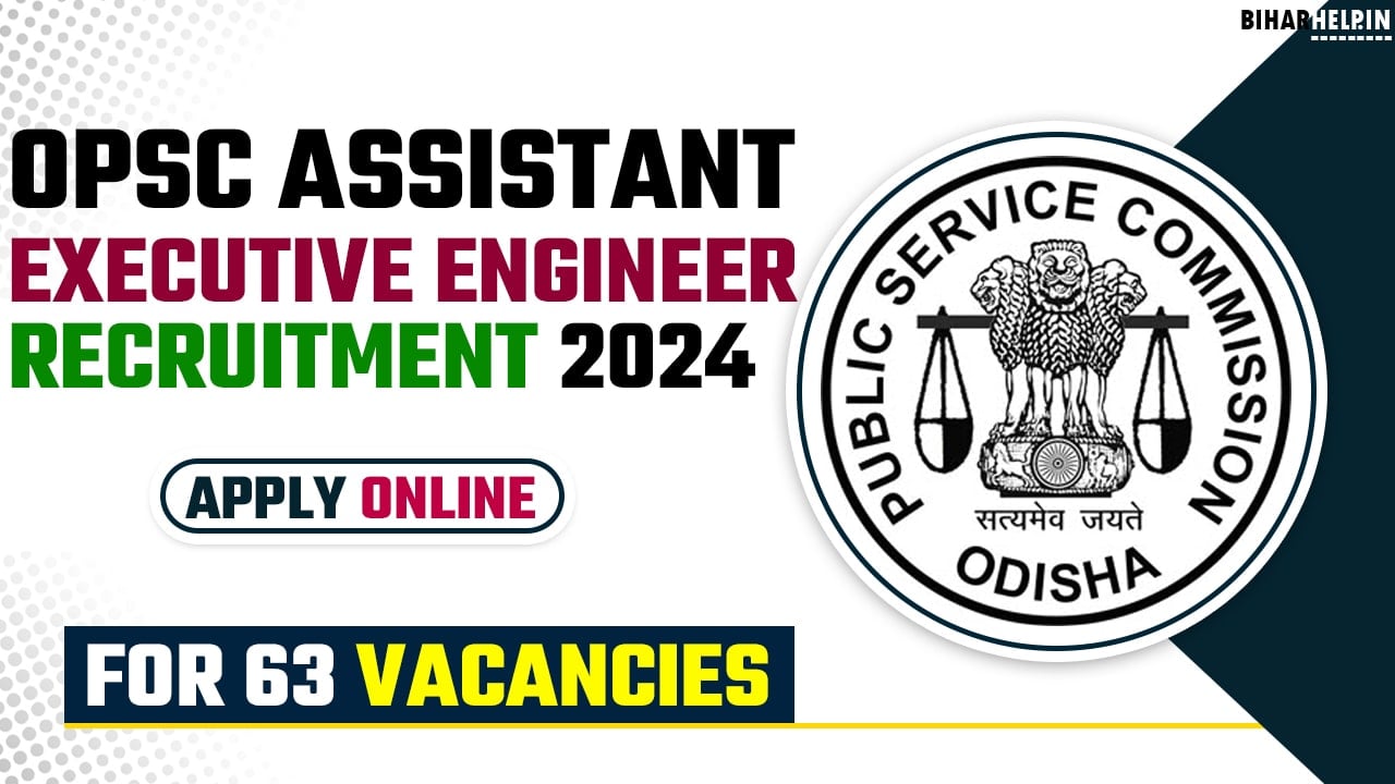 OPSC Assistant Executive Engineer Recruitment 2024
