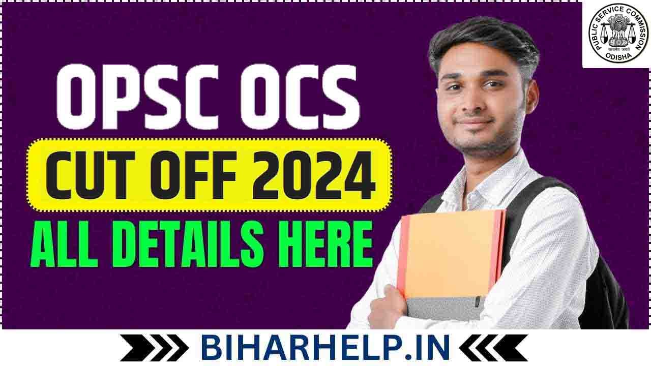 OPSC OCS Cut Off 2024,
