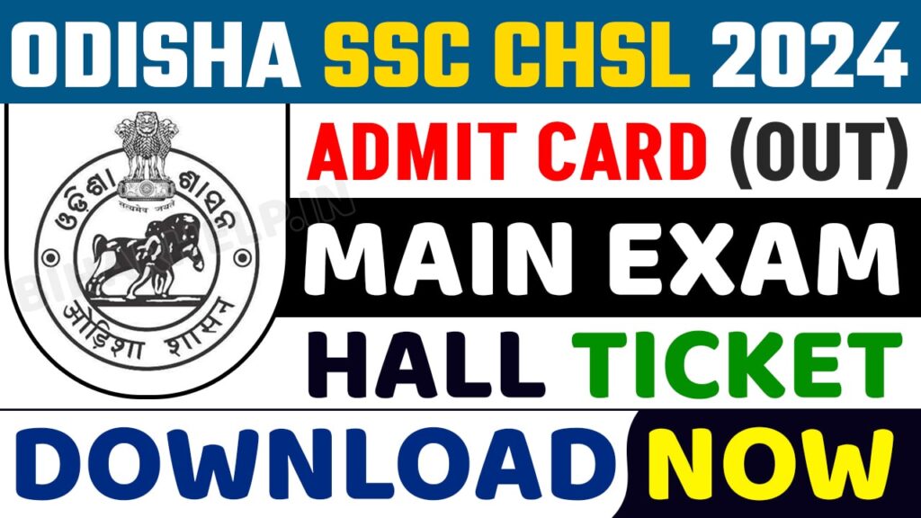 Ossc Chsl Admit Card Out Download Now Odisha Ssc Chsl Main