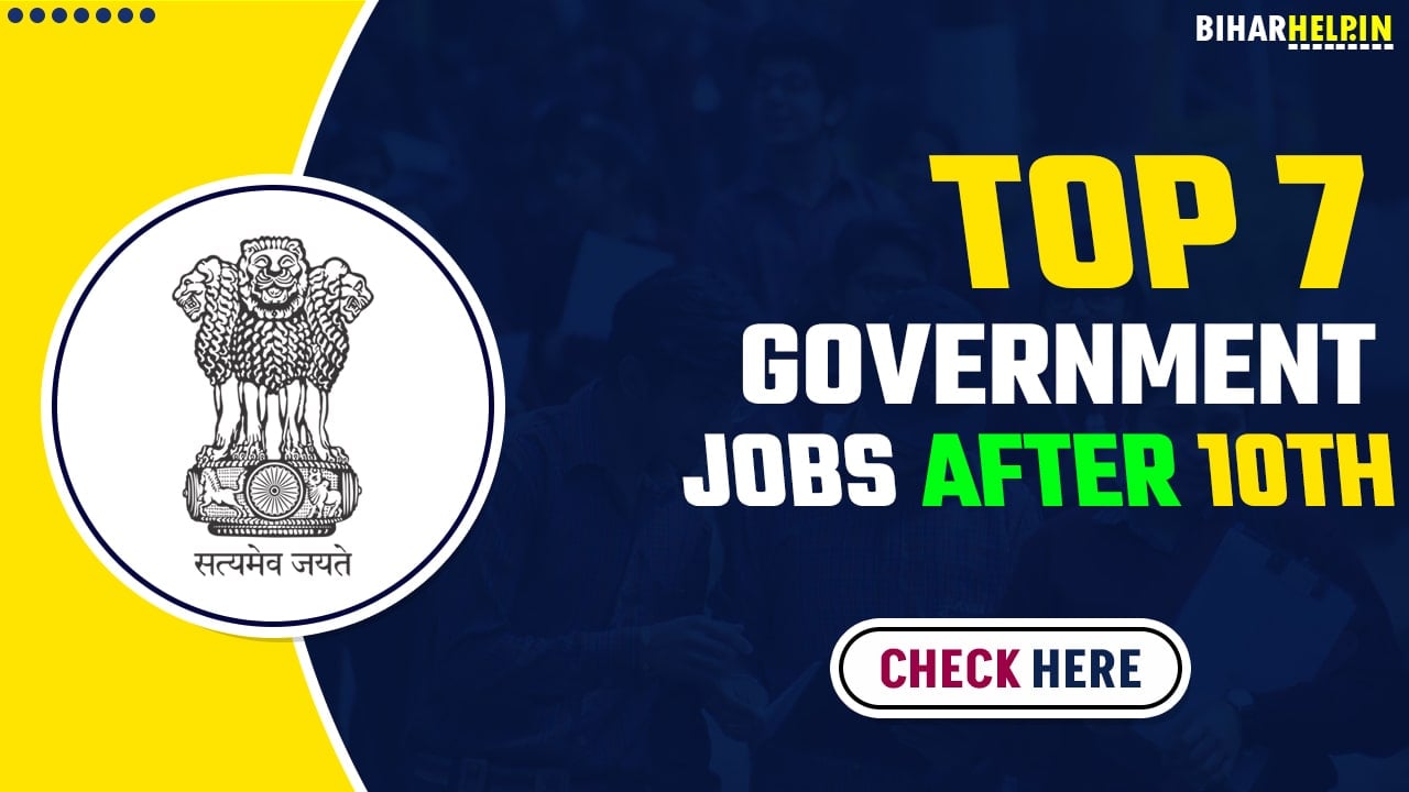 Top 7 Government Jobs After 10th