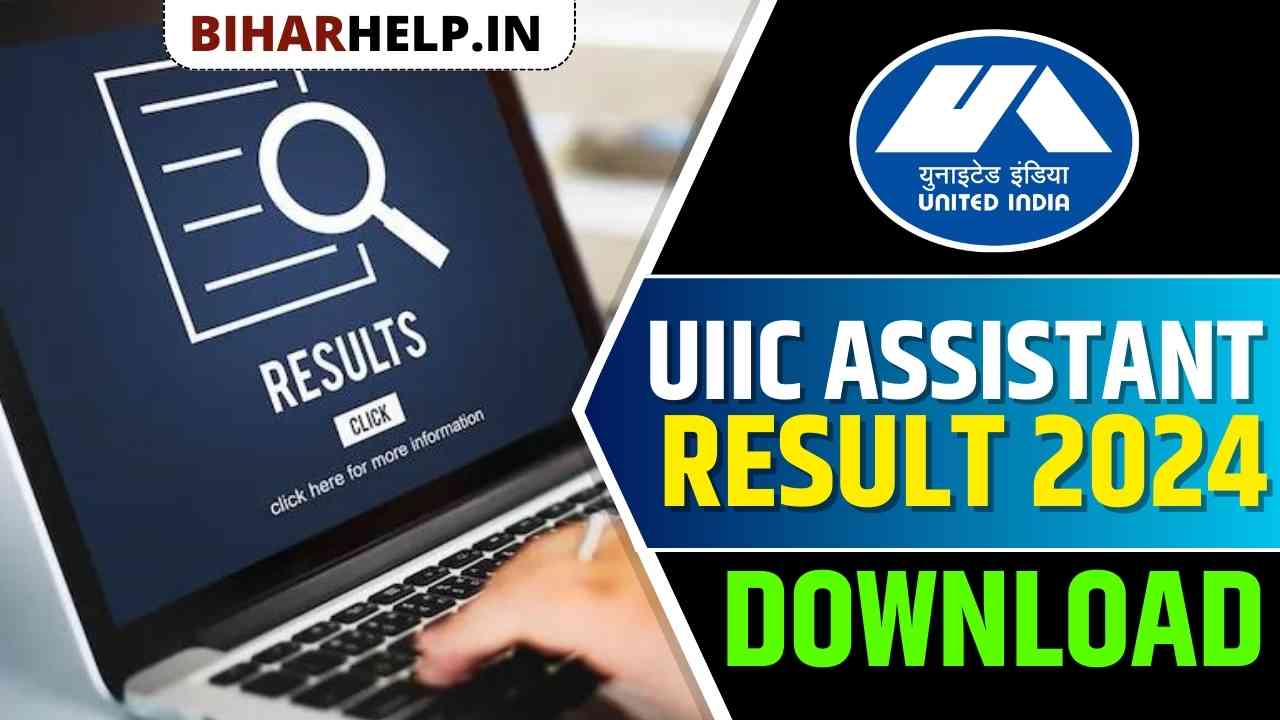 UIIC ASSISTANT RESULT 2024 