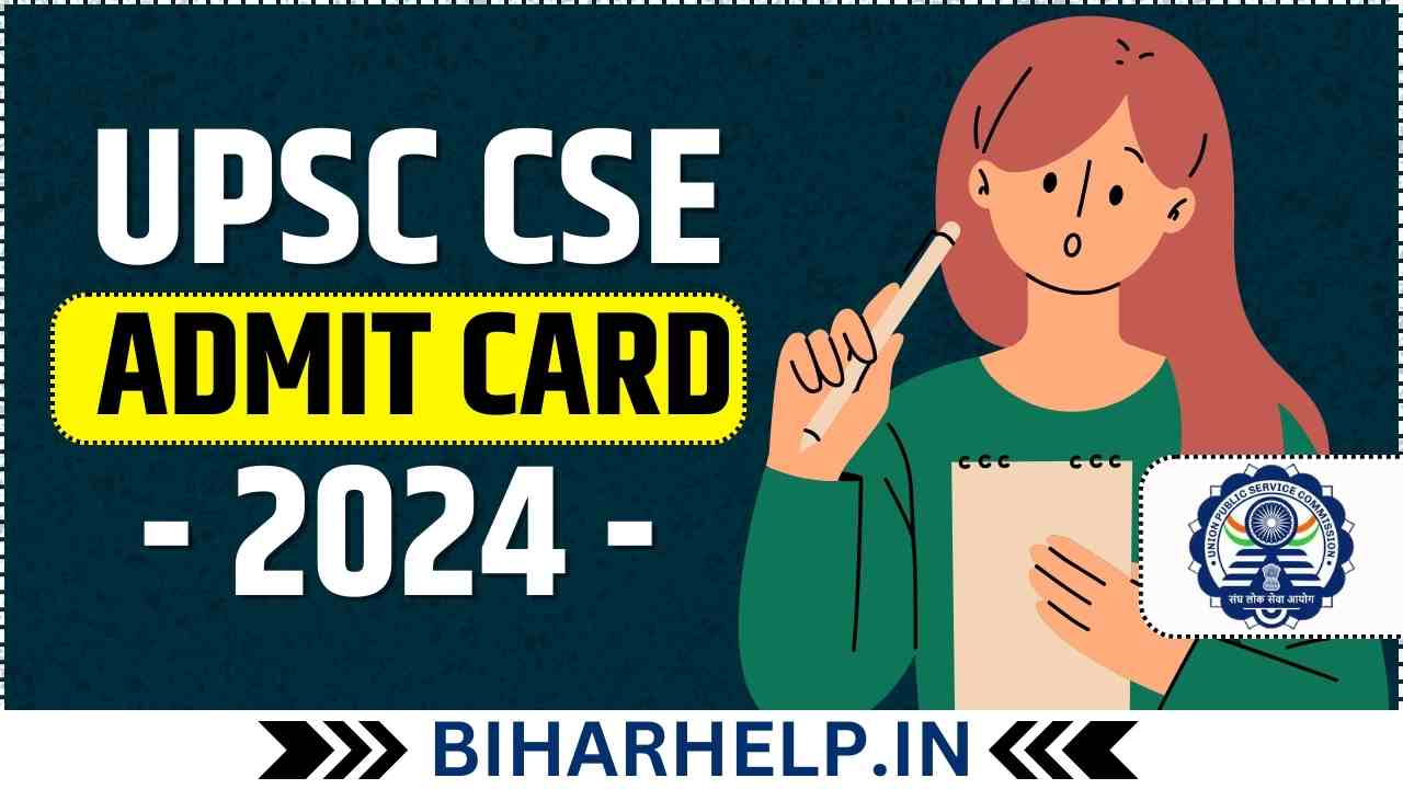 UPSC CSE ADMIT CARD 2024