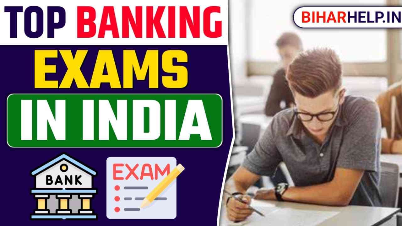 Top Banking Exams in India 2024