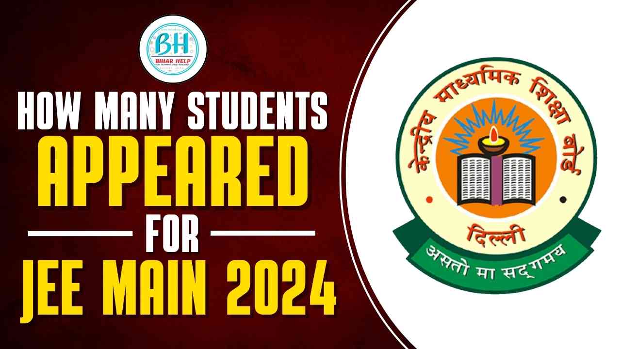 how many students appeared for jee main 2024