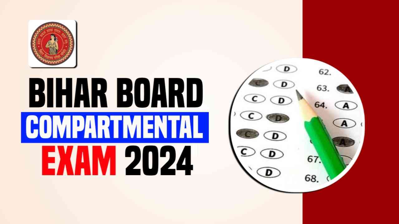 Bihar Board Compartmental Exam 2024