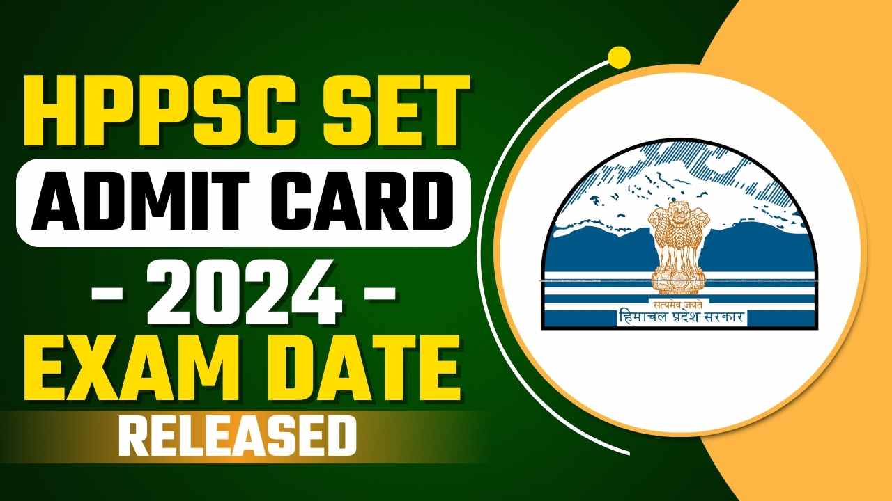 HPPSC SET Admit Card 2024