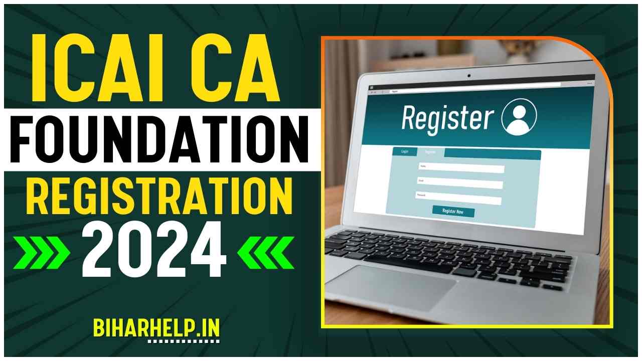 ICAI CA FOUNDATION REGISTRATION 2024