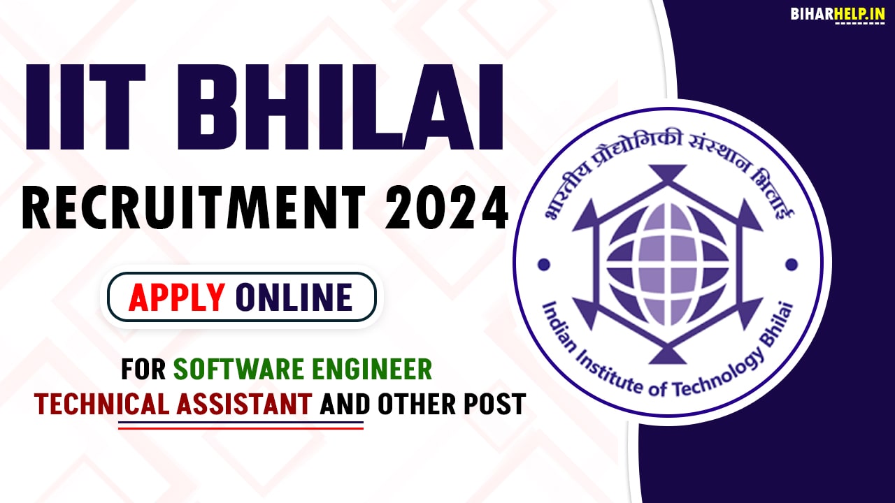 IIT Bhilai Recruitment 2024
