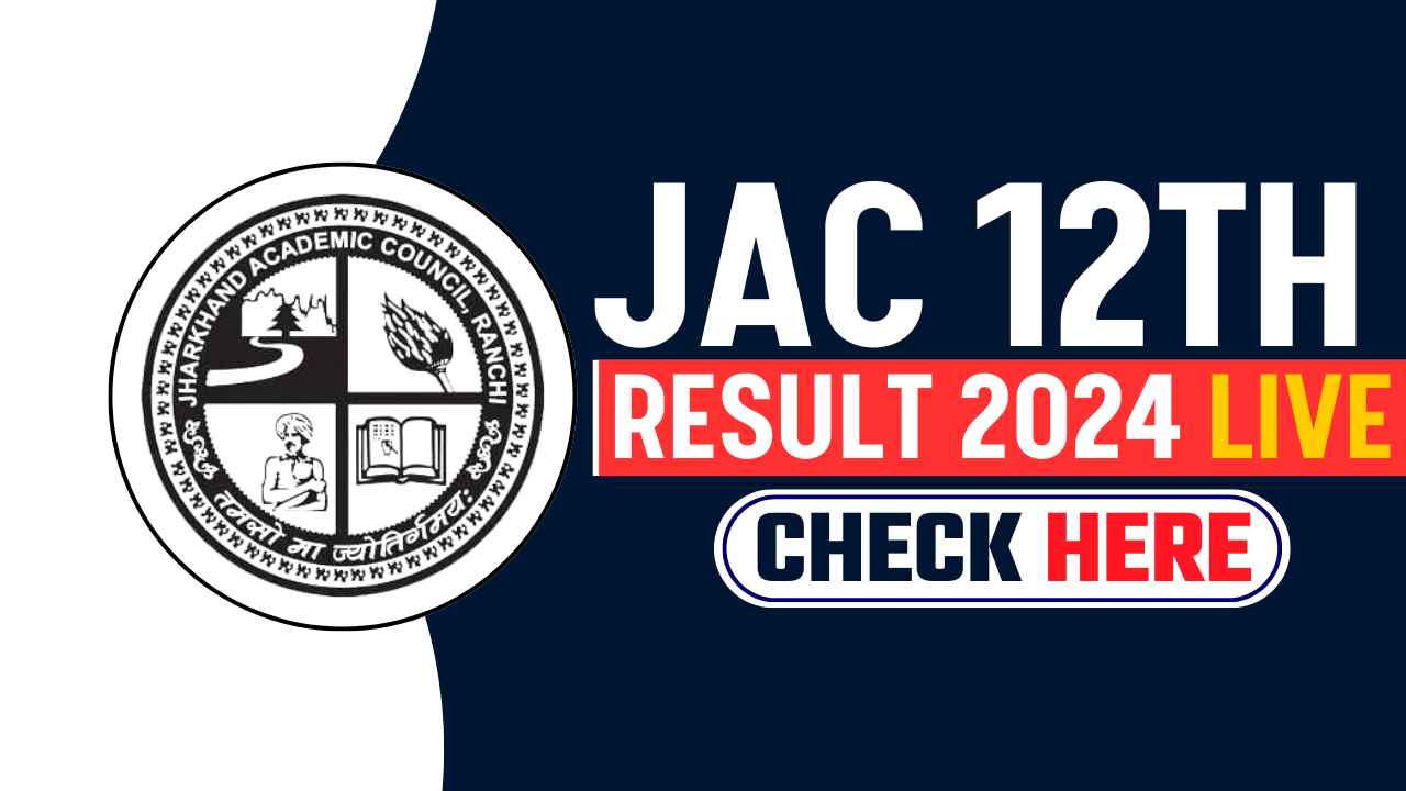 JAC 12TH RESULT 2024 LIVE