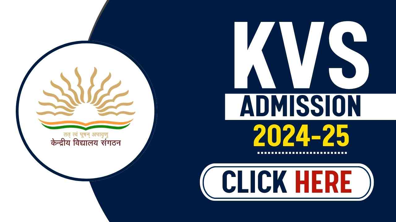 KVS ADMISSION 2024-25