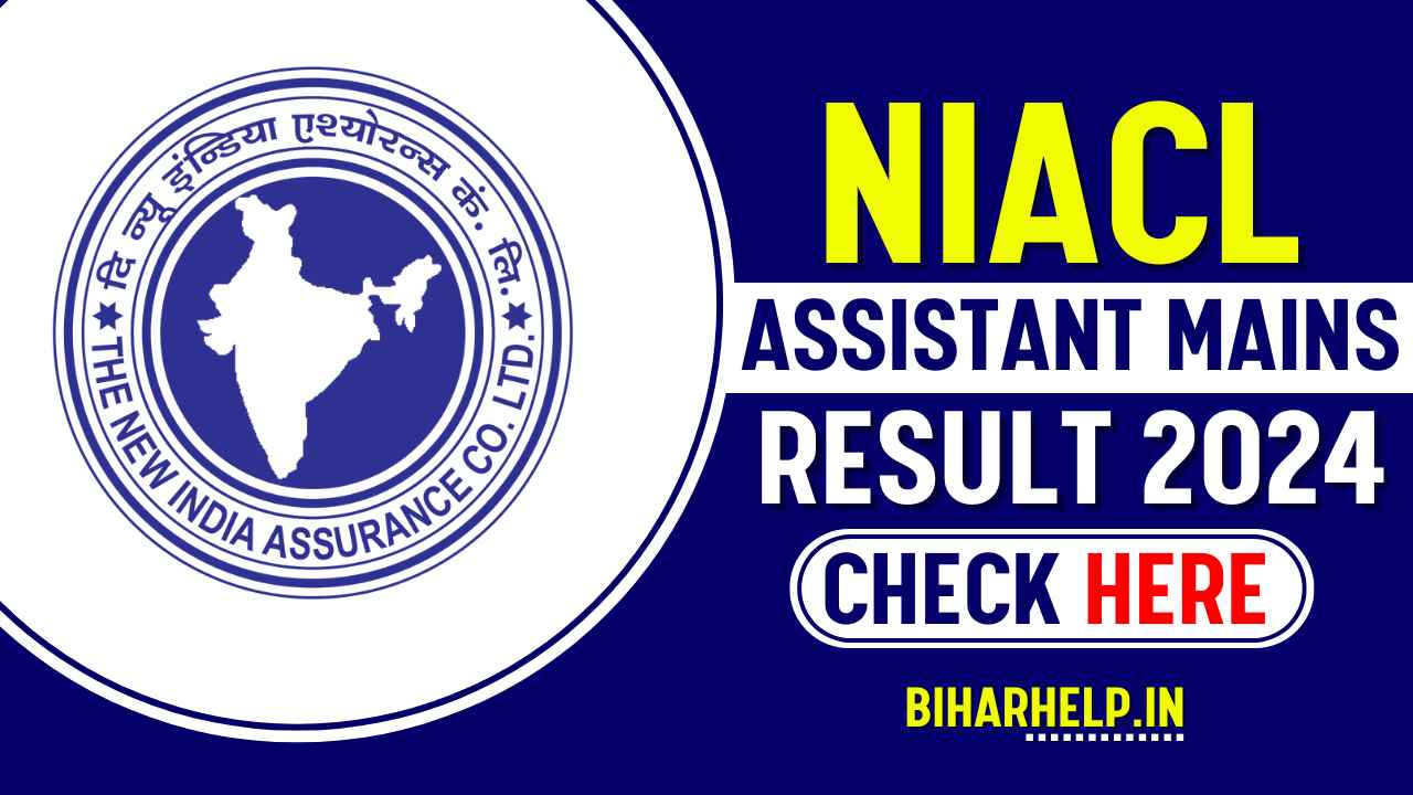 NIACL ASSISTANT MAINS RESULT 2024