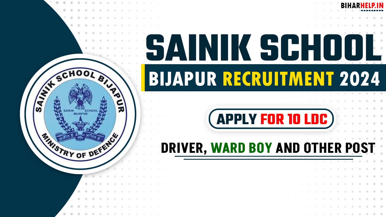 Sainik School Bijapur Recruitment 2024
