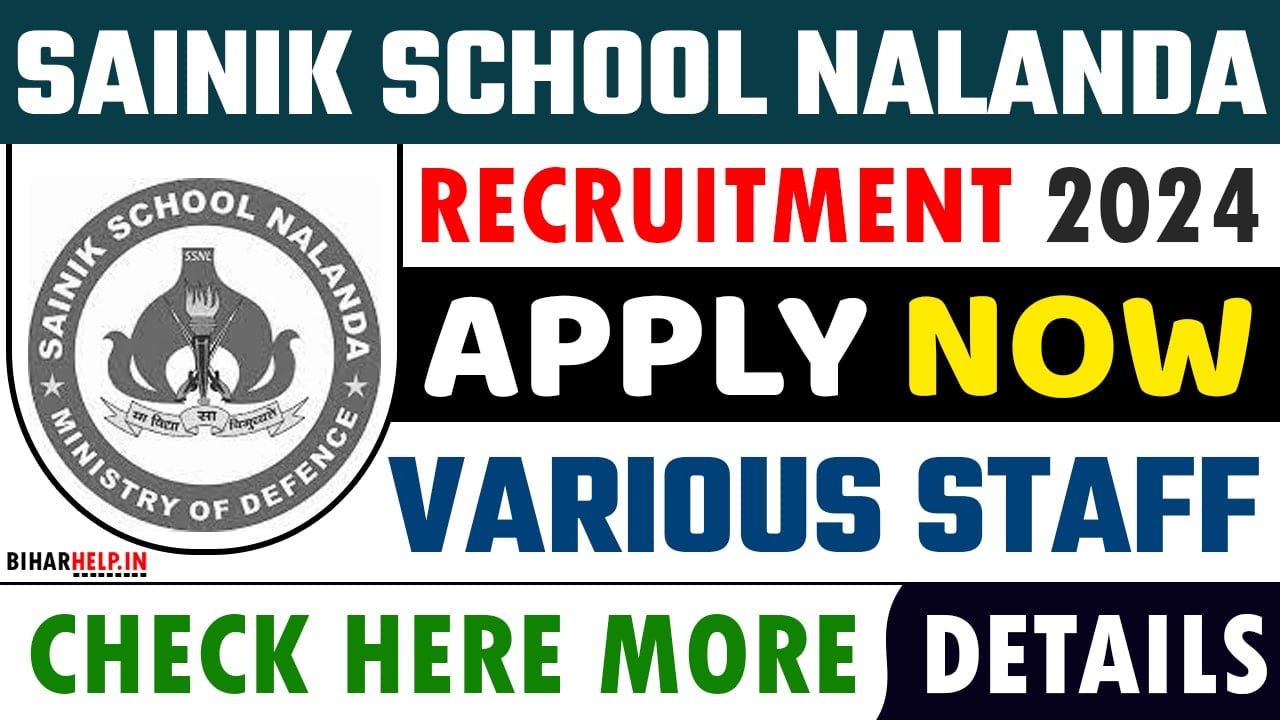 Sainik School Nalanda Recruitment 2024