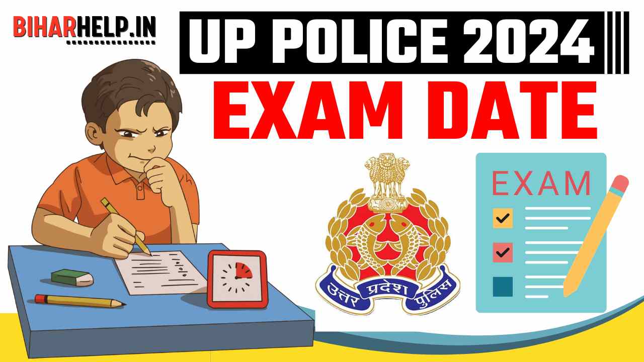 UP POLICE 2024 EXAM DATE