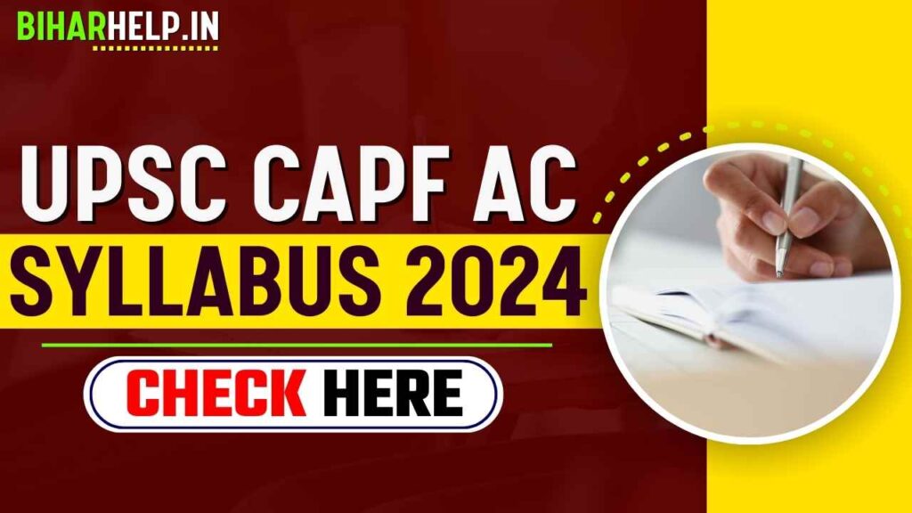 UPSC CAPF AC Syllabus 2024 Paper 1 & 2 Know What Is The New Syllabus