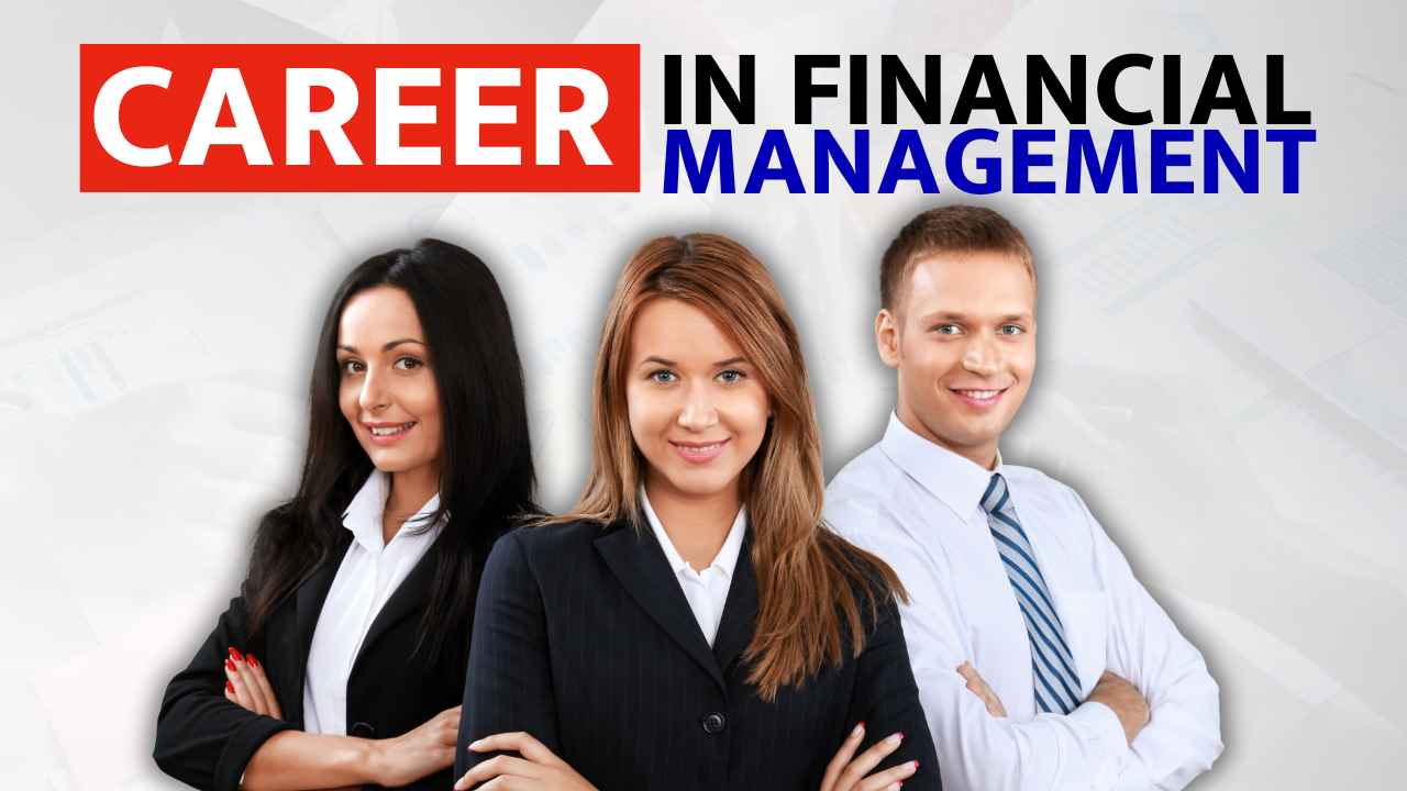 CAREER IN FINANCIAL MANAGEMENT