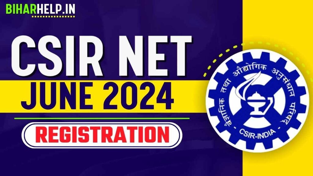 CSIR NET JUNE REGISTRATION 2024