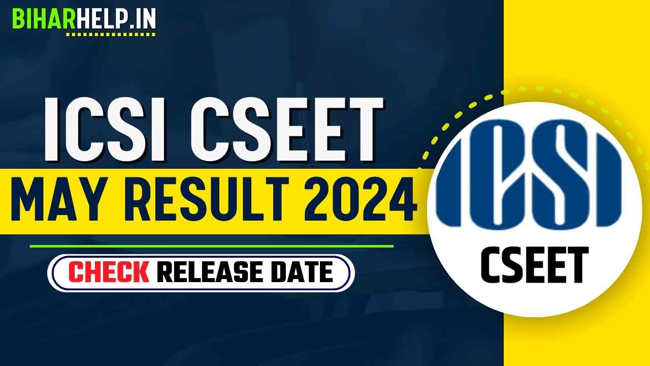 ICSI CSEET MAY RESULT 2024