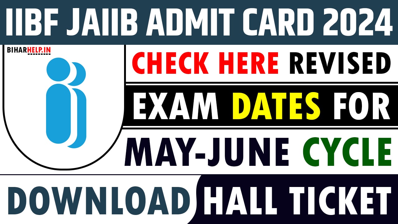 IIBF JAIIB Admit Card 2024