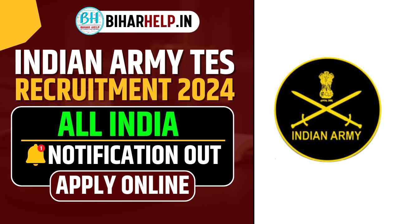 INDIAN ARMY TES RECRUITMENT 2024