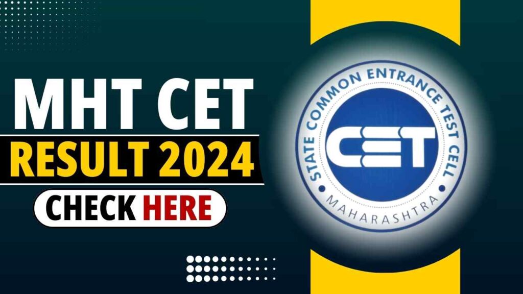 MHT CET Result 2024 (Releasing Tomorrow) - Check Here Maharashtra CET ...