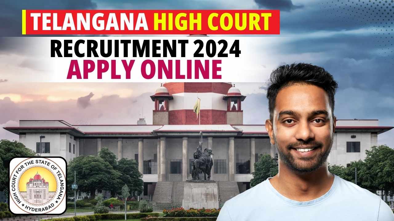 TELANGANA HIGH COURT RECRUITMENT 2024