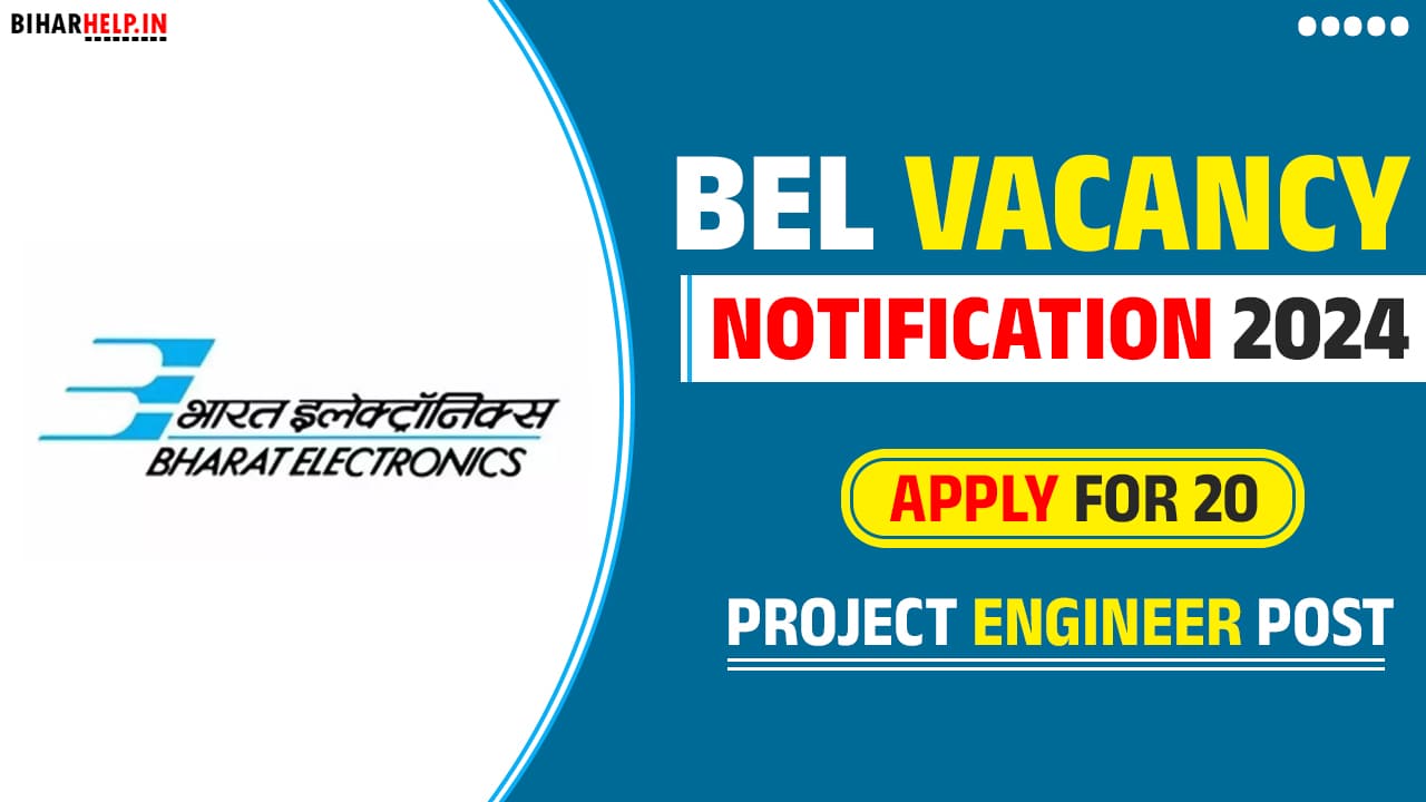 BEL Vacancy Notification 2024