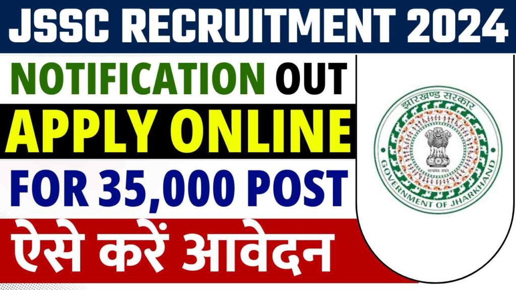 JSSC Recruitment 2024 - Jharkhand SSC To Release Notifications For ...