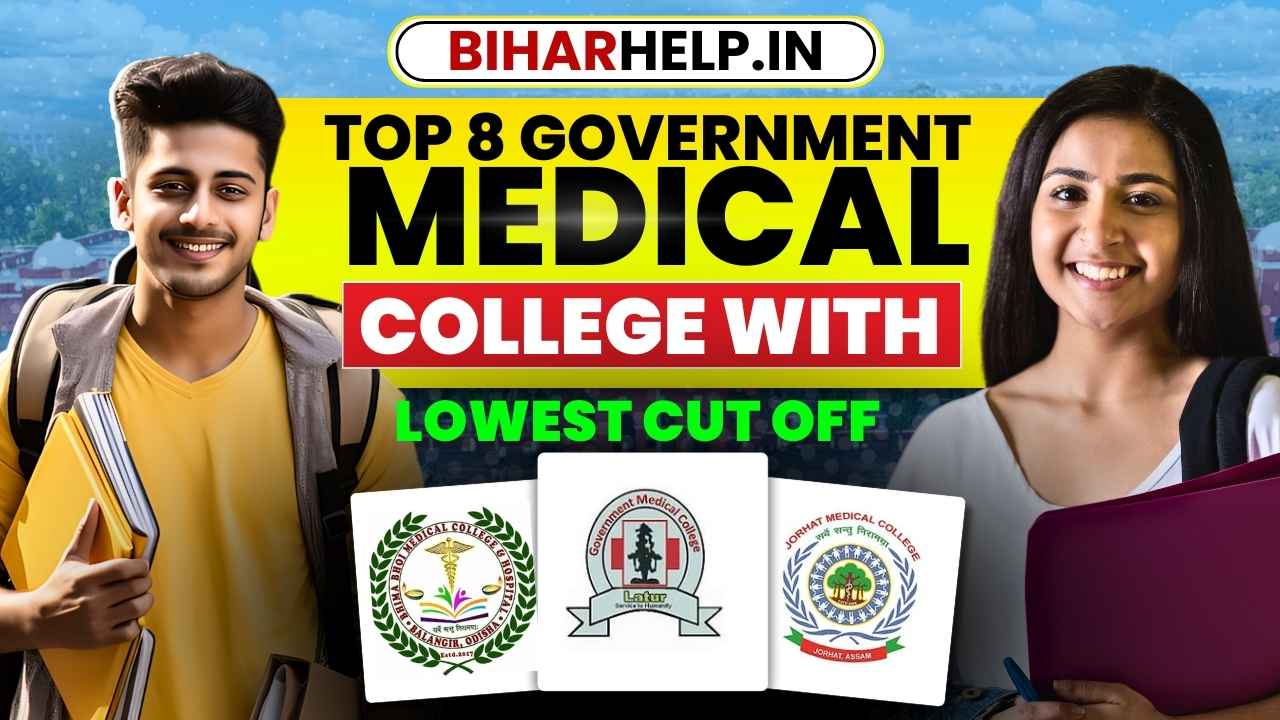 TOP 8 GOVERNMENT MEDICAL COLLEGE WITH LOWEST CUT OFF