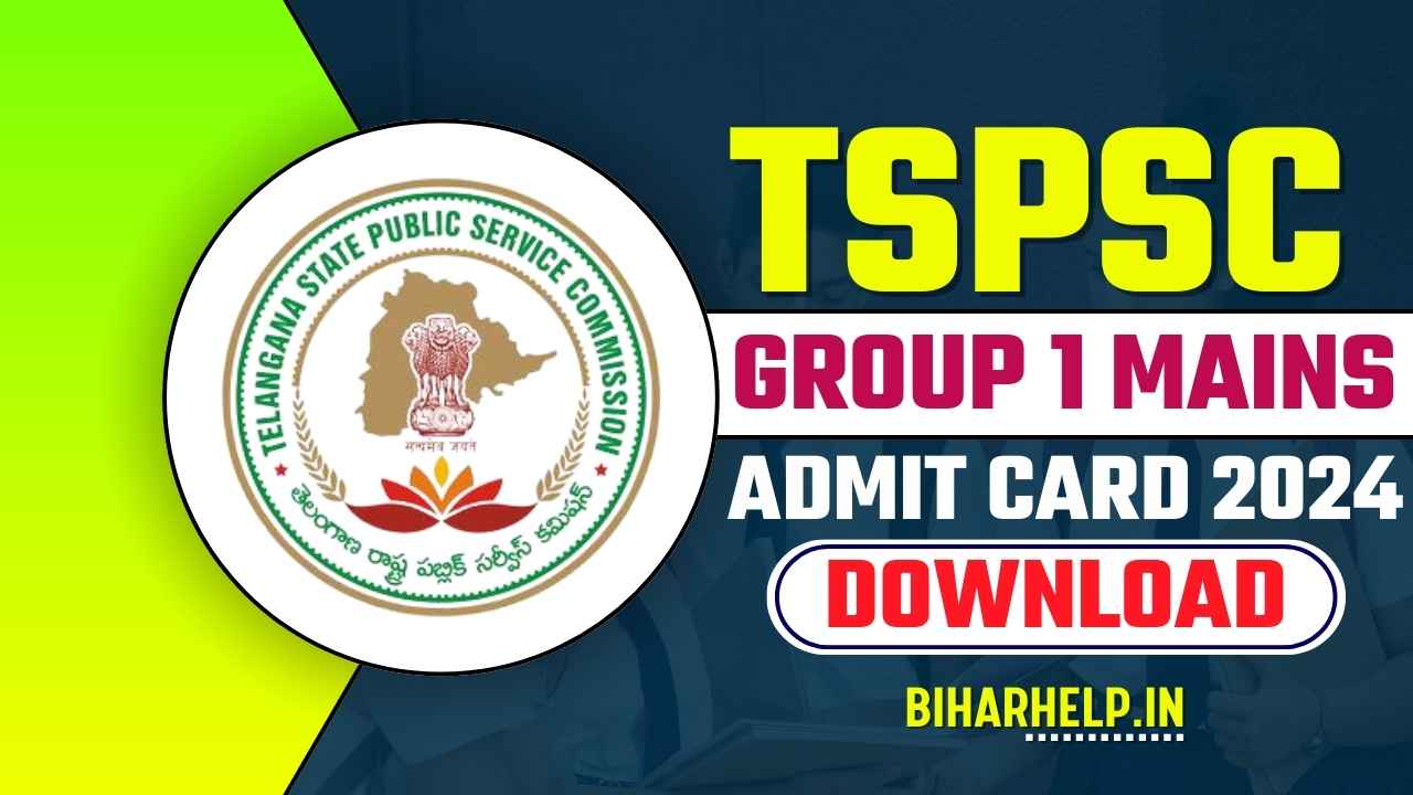 TSPSC GROUP 1 MAINS ADMIT CARD 2024