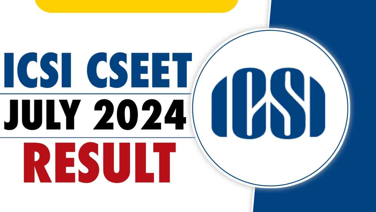 ICSI CSEET July Result 2024