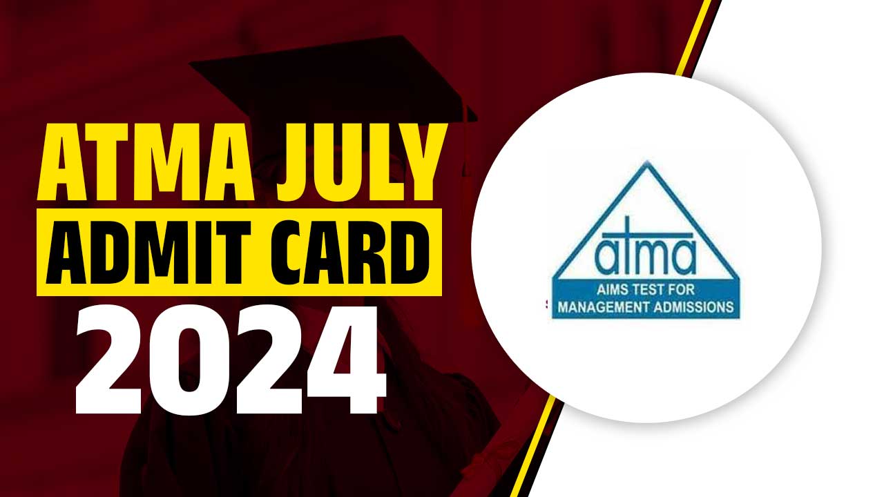 ATMA JULY ADMIT CARD 2024