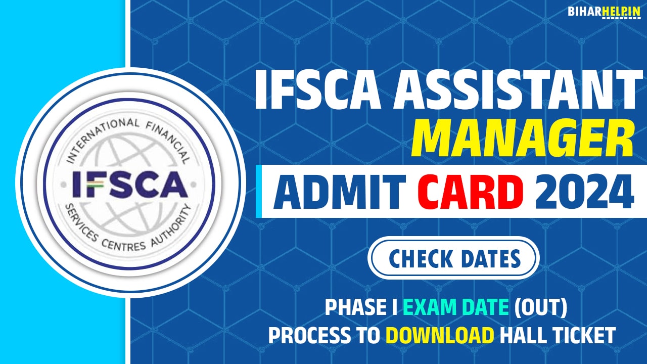 IFSCA Assistant Manager Admit Card 2024