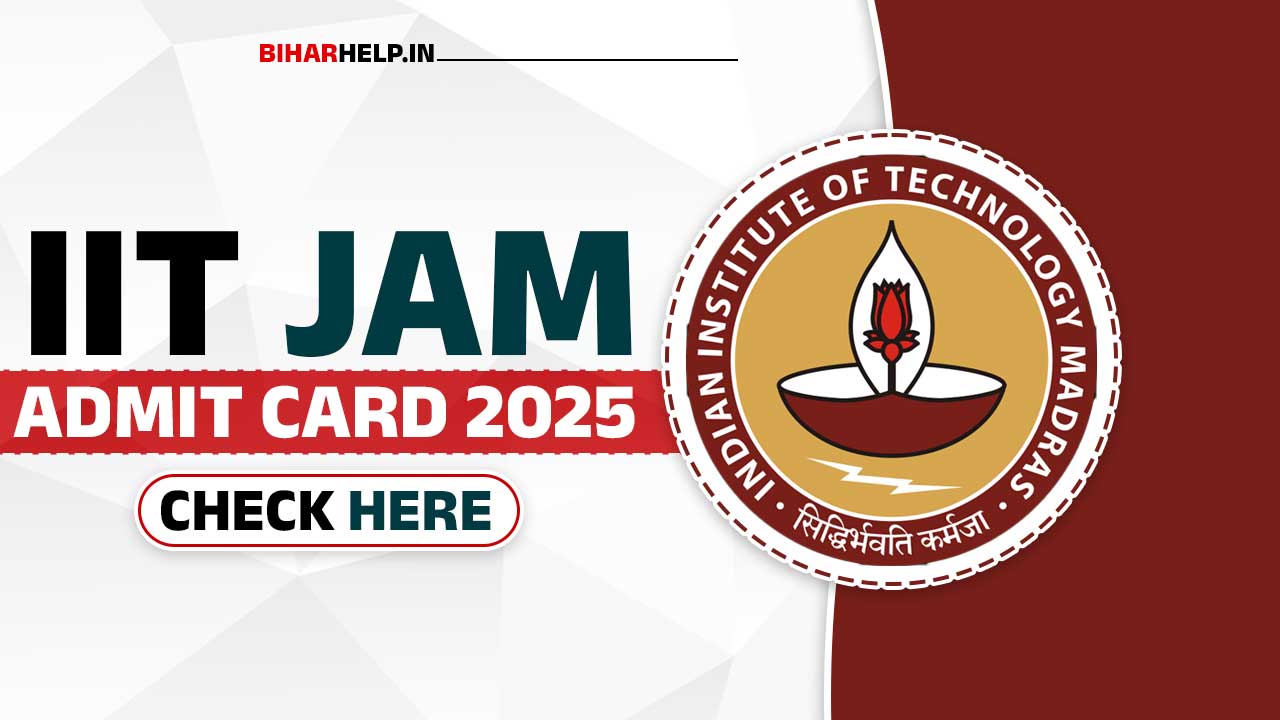 IIT JAM Admit Card 2025 