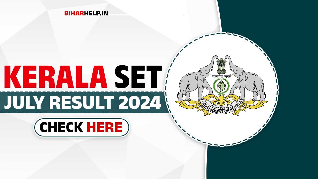 Kerala SET July Result 2024