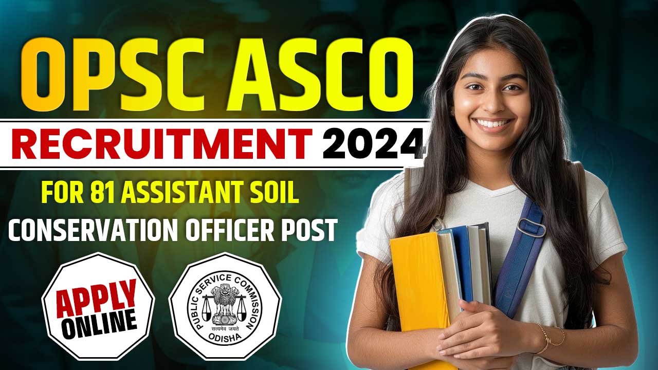 OPSC ASCO Recruitment 2024