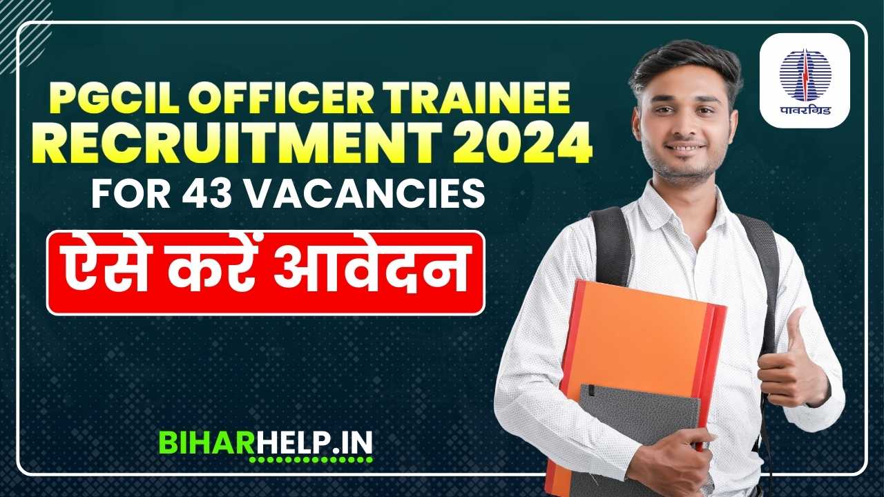 PGCIL Officer Trainee Recruitment 2024 