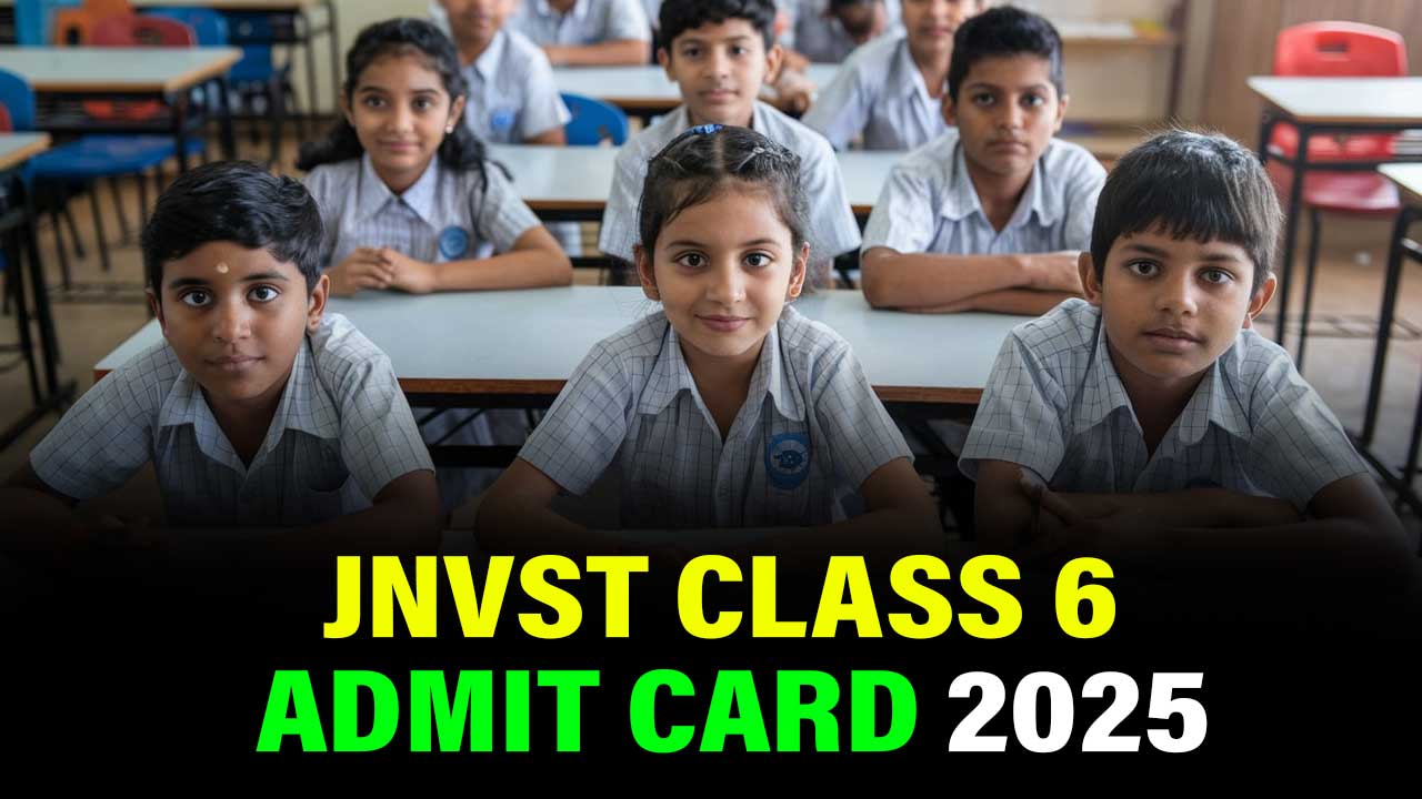 JNVST Class 6 Admit Card 2025