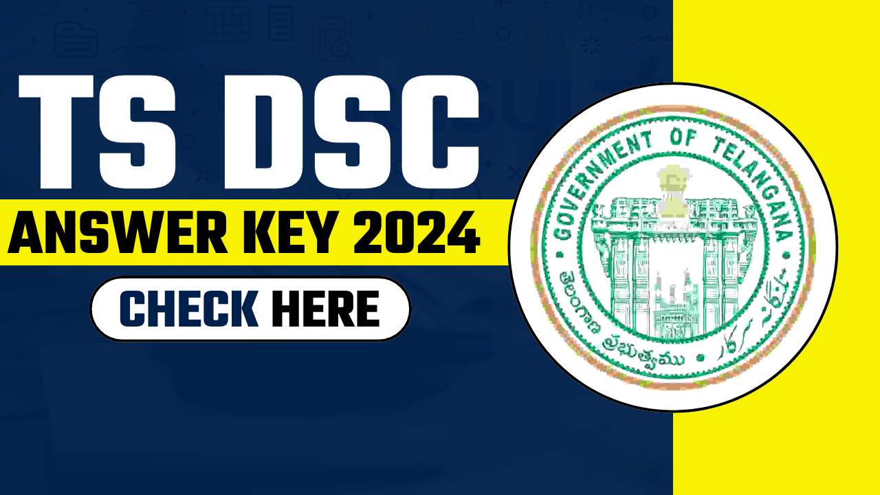 TS DSC ANSWER KEY 2024 