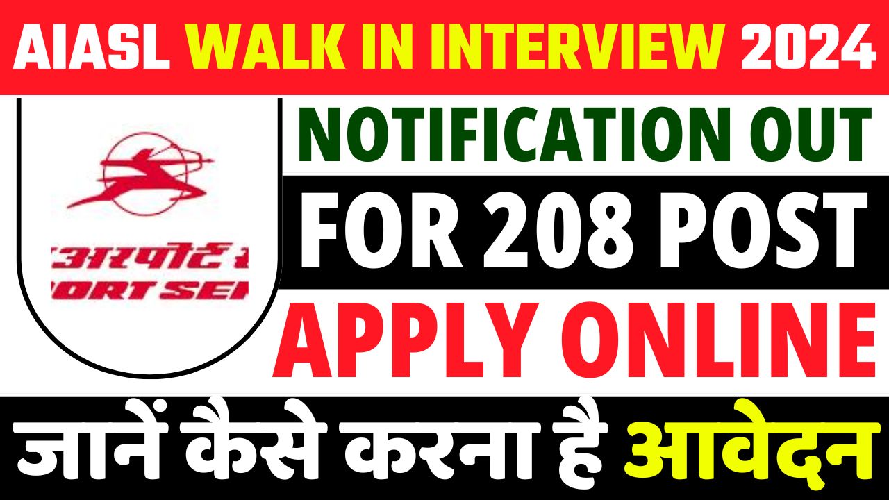 AIASL WALK IN INTERVIEW 2024