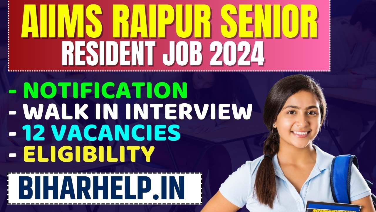 AIIMS RAIPUR SENIOR RESIDENT JOB 2024