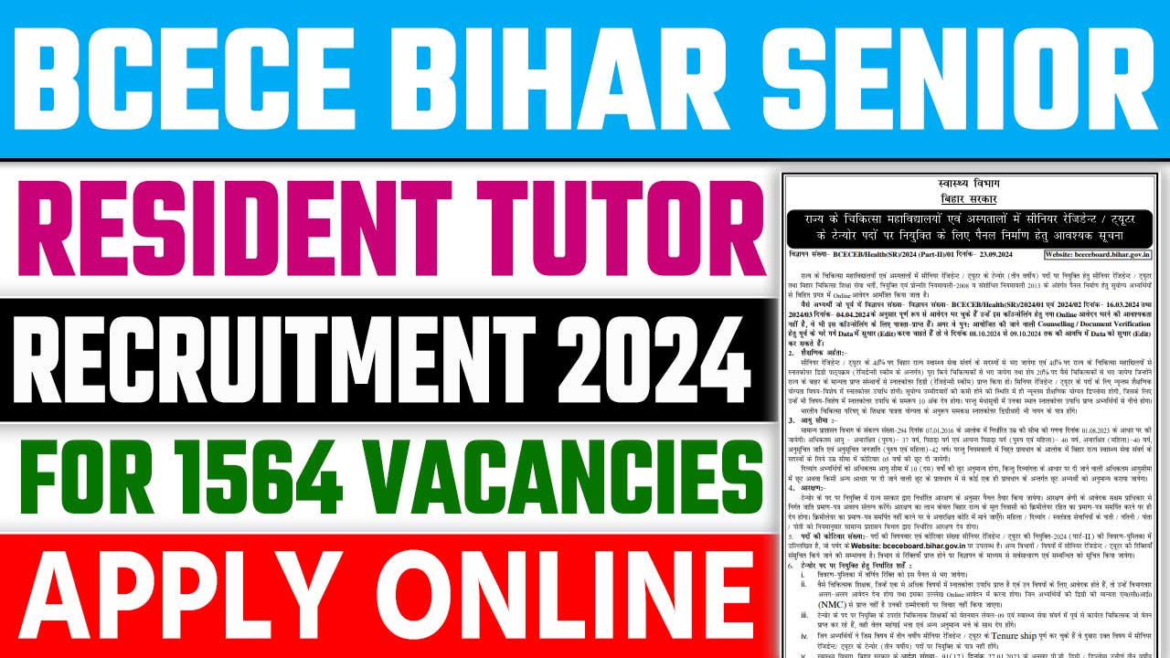 BCECE Bihar Senior Resident Tutor Recruitment 2024