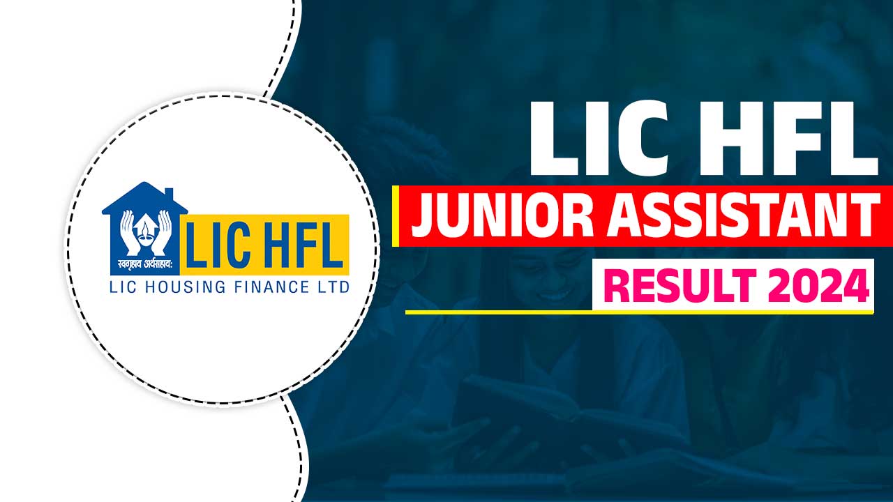 LIC HFL Junior Assistant Result 2024