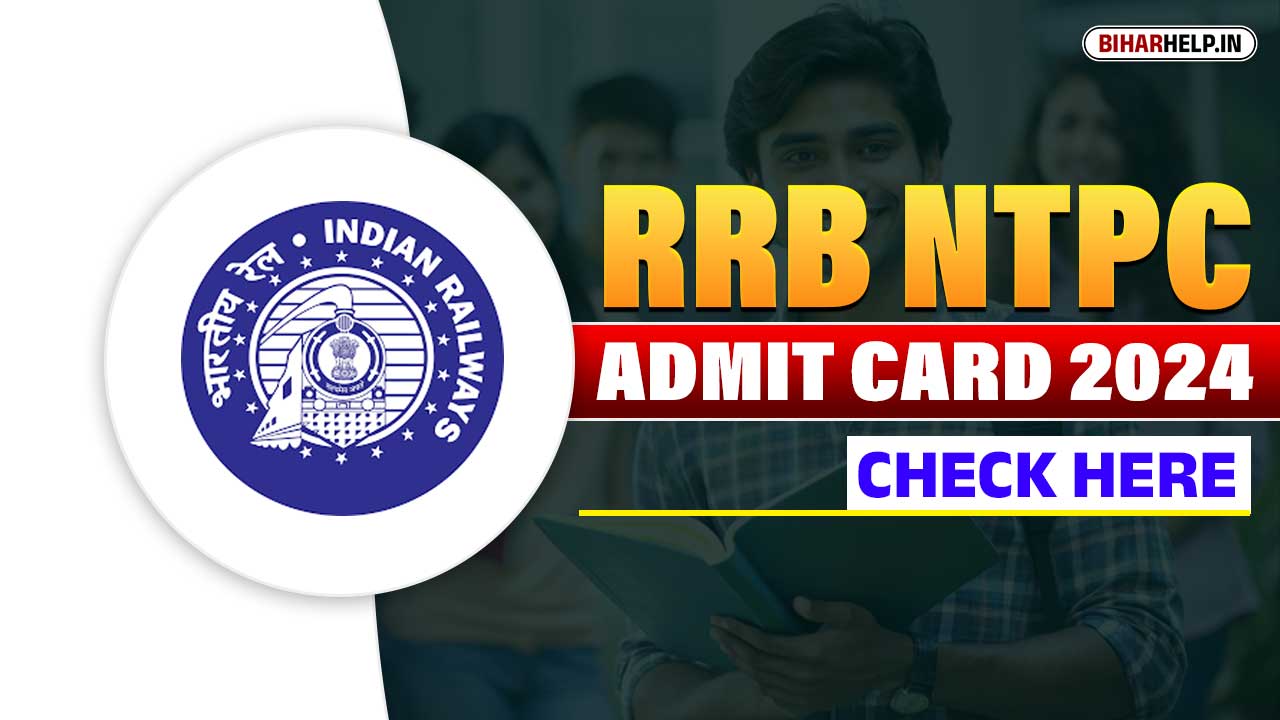 RRB NTPC ADMIT CARD 2024