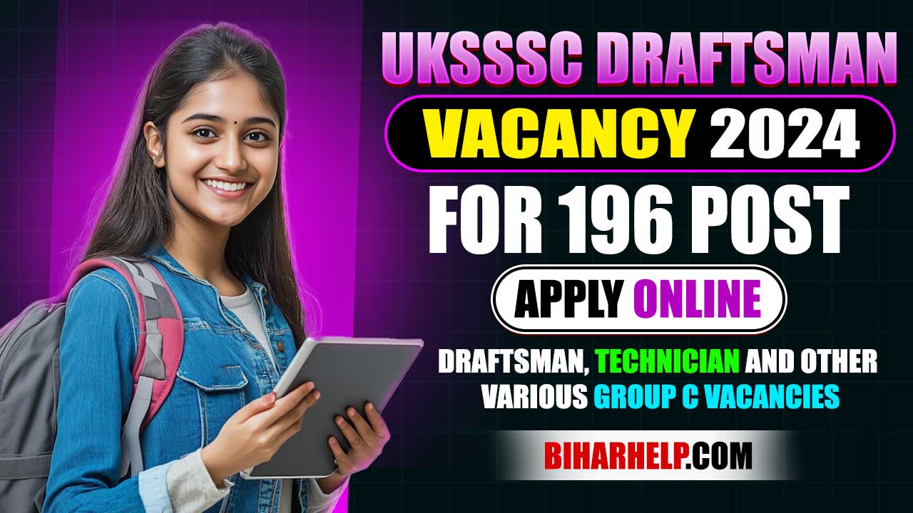 UKSSSC DRAFTSMAN VACANCY 2024